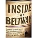 Inside The Beltway: Offbeat Stories, Scoops, and Shenanigans from around the Nation's Capital