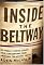 Inside The Beltway: Offbeat Stories, Scoops, and Shenanigans from around the Nation's Capital