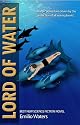 Lord of Water (Lord of Water - Best New Science Fiction. New Fantasy Fiction Adventure, New Scifi, Sci Fi.)
