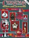 Christmas Ornaments, Lights and Decorations: A Collector's Identification and Value Guide