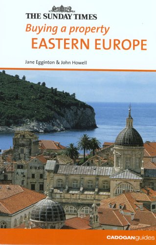 City Travel Guides Discounted  Books : Buying a Property Eastern Europe (Buying a Property - Cadogan)