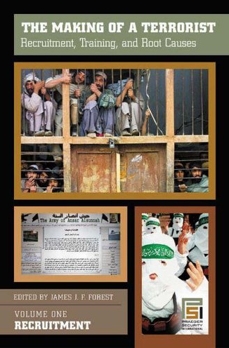 The Making of a Terrorist: Recruitment, Training, 