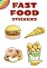 Fast Food Stickers (Dover Little Activity Books)