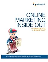 The Online Marketing Inside Out (Online Marketing: Sitepoint)