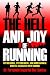 Book The Hell and Joy of Running: Physiological, Psychological, and Biomechanical Benefits Associated with Running