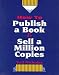 How to Publish a Book & Sell a Million Copies