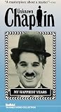 Chaplin Happiest Years