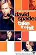 David Spade - Take the Hit