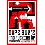 Dope, Guns & Fucking up Your Videodeck, Vol. 1-3 1990-94