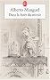 Dans la for�t du miroir : Essai sur les mots et sur le monde