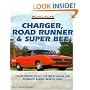 Charger, Road Runner and Super Bee (Muscle Car Color History)