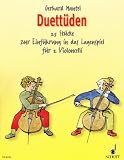 Duett&uuml;den: 25 St&uuml;cke zur Einf&uuml;hrung in das Lagenspiel - 2 Violoncelli - Spielpartitur. - 