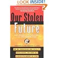Our Stolen Future: Are We Threatening Our Fertility, Intelligence, and Survival?--A Scientific... by Theo Colborn, Dianne Dumanoski, and John Peter Meyers