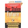Our Stolen Future: Are We Threatening Our Fertility, Intelligence, and Survival?--A Scientific Detective Story