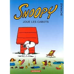 Snoopy, tome 32 : Snoopy joue les cabots