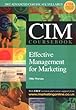 CIM Coursebook : Effective Management for Marketing 2002-2003