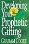 Developing Your Prophetic Gifting