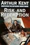 Risk and Redemption: Surviving the Network News Wars