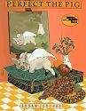 Perfect the Pig (Reading Rainbow Book)