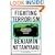 Fighting Terrorism: How Democracies Can Defeat Domestic and International Terrorists