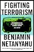 Fighting Terrorism: How Democracies Can Defeat Domestic and International Terrorists
