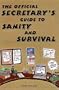 The Official Secretary's Guide to Sanity and Survival