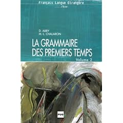 La Grammaire des premiers temps: Volume 2