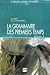 La Grammaire DES Premiers Temps - Level 10: Livre 2 (French Edition)