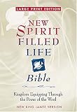 Large Print New Spirit-Filled Life Bible: Kingdom Equipping Through the Power of the Word (Bible Nkjv)
