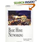 Click here to buy Basic Home Networking by  Roderico DeLeon.