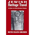 Jewish Heritage Travel: A Guide to East-Central Europe by Europe Travel Books