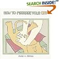 How to Massage Your Cat by Alice M. Brock