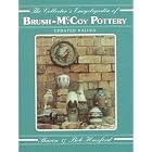 The Collector's Encyclopedia of Brush-McCoy Pottery: Updated Values by  Sharon Huxford and Bob Huxford