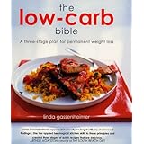 the low carb bible a three stage plan for permanent weight loss