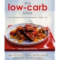 The Low-Carb Bible: A Three-Stage Plan for Permanent Weight Loss