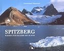 Spitzberg : Visions d'un baladin des glaces