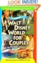 Walt Disney World for Couples 1999-2000 : With or Without Kids