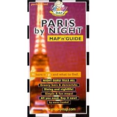 Groovy Map 'n' Guide : Paris By Night (Groovy Map "N" Guide): Aaron Frankel