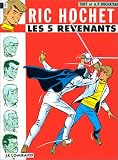Revue Le Lombard  / Ric Hochet, tome 10 : Les Cinq revenants