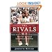 The Rivals: Chris Evert vs. Martina Navratilova Their Epic Duels and Extraordinary Friendship