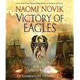 Victory of Eagles (Temeraire) by Naomi Novik and Simon Vance