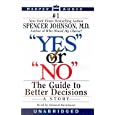 Yes or No: The Guide to Better Decisions