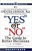 Yes or No: The Guide to Better Decisions