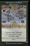 Europe and Western Civilization in the Modern Age (Complete Set) (Teaching Company) (The Great Courses: Modern History, Course # 820)