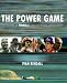 The Power Game: The History Of Formula 1 And The World Championship