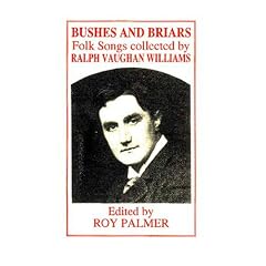 Brushes and Briars: Folk Songs Collected by R.Vaughan Williams