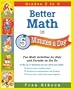 Better Math in 5 Minutes a Day: Fun Math Activities for Kids and Parents on the Go