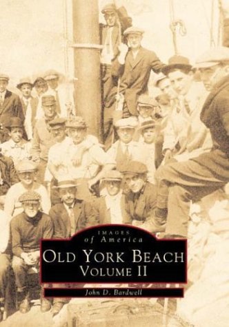 Old York Beach, Maine (Images of America (Arcadia Publishing))