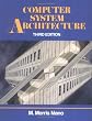 Computer System Architecture (3rd Edition)
