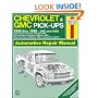 Chevrolet & Gmc Pickups Automotive Repair Manual : Models Covered : Chevrolet and Gmc Pick-Ups : 1988 Through 1998 : Suburban, Blazer, Jimmy, Tahoe